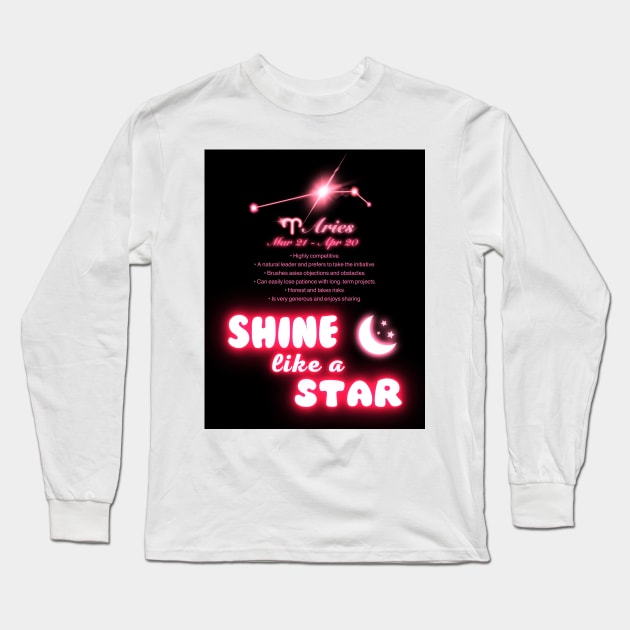 Shine Like A Star - Aries Long Sleeve T-Shirt by FullMoon